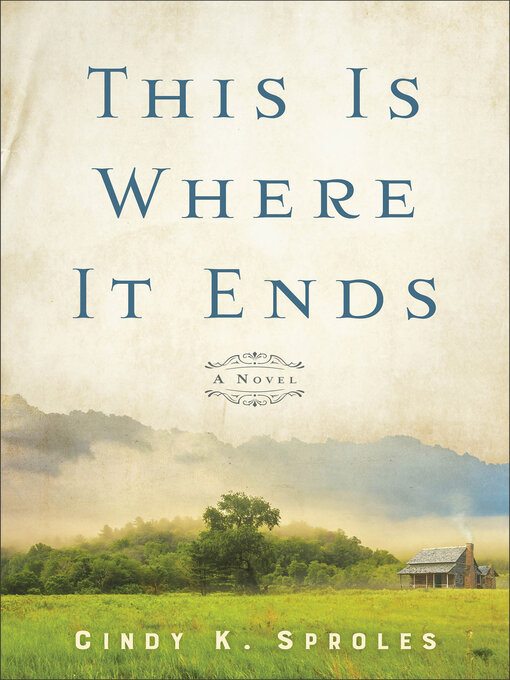 Title details for This Is Where It Ends by Cindy K. Sproles - Wait list